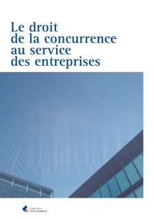 DocHdl1OnPN-PRINTRDY-01tmpTarget,Le droit de la concurrence au service des entreprises, DocHdl1OnPN-PRINTRDY-01tmpTarget, Le droit de la concurrence au service des entreprises