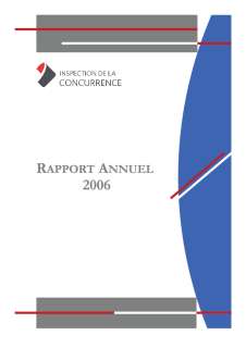 L’Inspection de la concurrence est opérationnelle depuis le 19 novembre 2004, date de l’assermentation du rapporteur général M,Rapport annuel 2006 de l'Inspection de la concurrence, L’Inspection de la concurrence est opérationnelle depuis le 19 novembre 2004, date de l’assermentation du rapporteur général M, Rapport annuel 2006 de l'Inspection de la concurrence