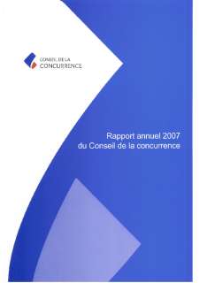 ,Rapport annuel 2007 du Conseil de la concurrence, , Rapport annuel 2007 du Conseil de la concurrence