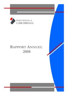Rapport annuel Inspection de la concurrence 2008 - Formaté,Rapport annuel 2008 de l'Inspection de la concurrence, Rapport annuel Inspection de la concurrence 2008 - Formaté, Rapport annuel 2008 de l'Inspection de la concurrence