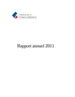CONSEIL DE LA CONCURRENCE,Rapport annuel 2011 du Conseil de la concurrence, CONSEIL DE LA CONCURRENCE, Rapport annuel 2011 du Conseil de la concurrence